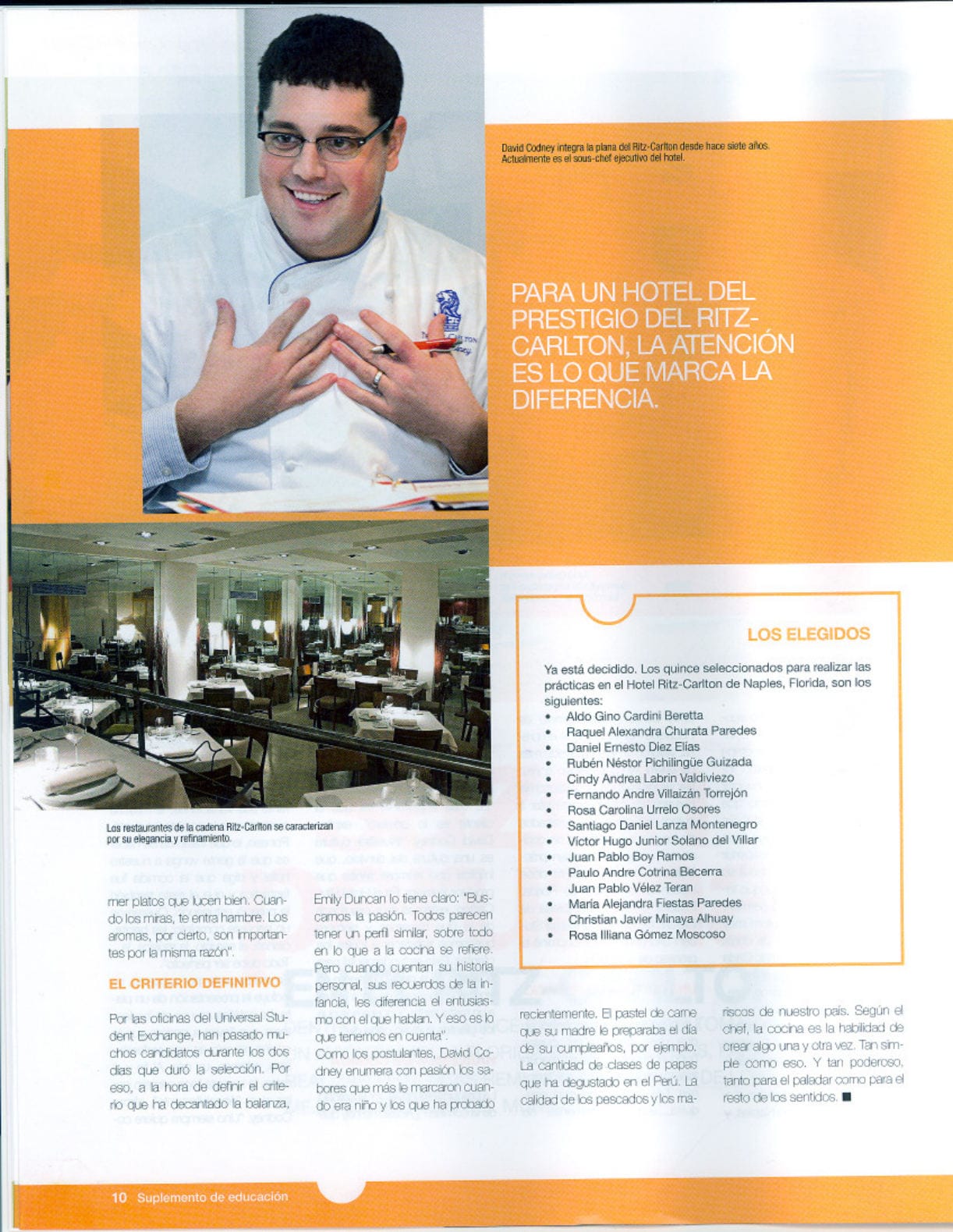 Quince chefs peruanos recibirán un entrenamiento profesional remunerado en uno de los mejores hoteles del mundo — Revista Cosas, 11/02/2010 (página 3 de 3)
